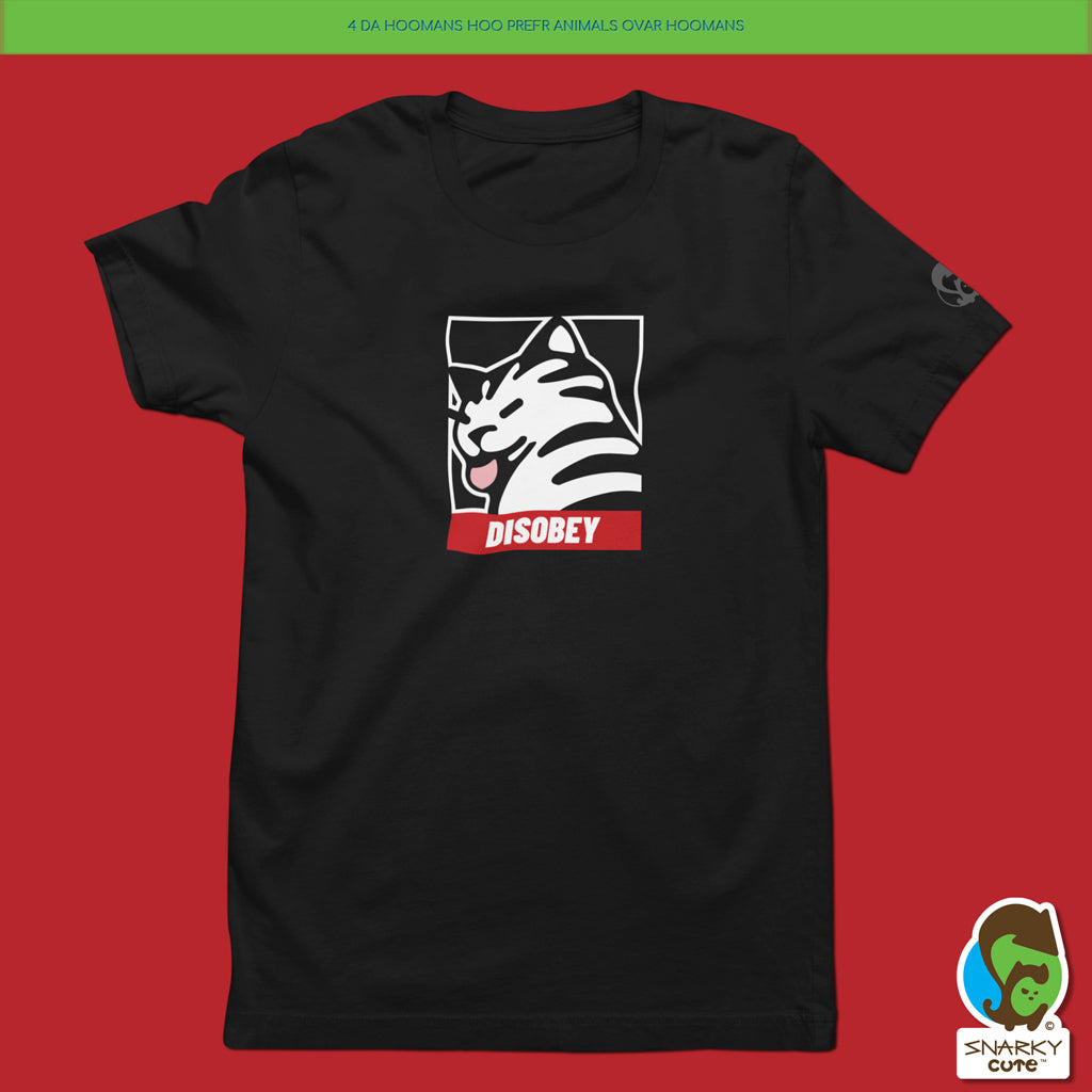 Disobey Cat Shepard Fairey Obey Giant Parody T-Shirt – Bella+Canvas 6oz Heavyweight Tee